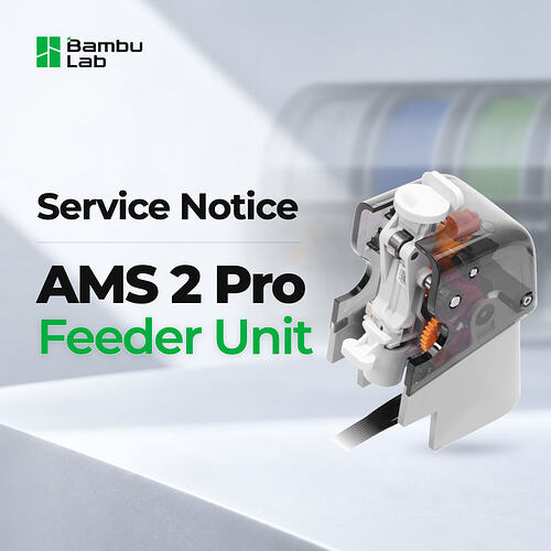 Service Notice - AMS 2 Pro v2 Green-selection (1)
