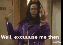 Well Excuse Me GIFs | Tenor
